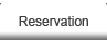 Reservation